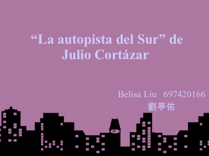 descargar la autopista del sur julio cortazar pdf free - avenuemote