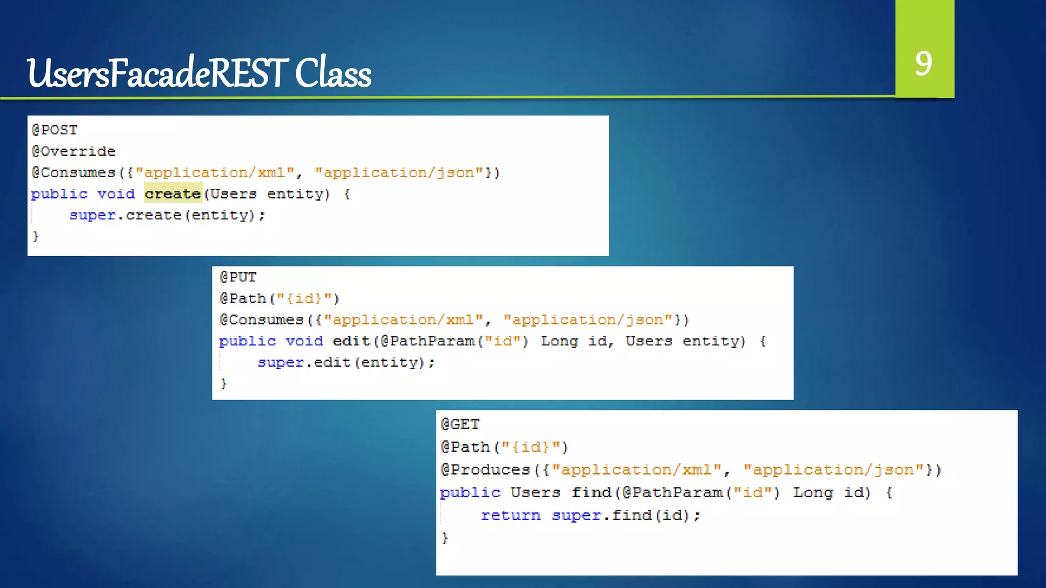 UsersFacadeREST Class 9
 