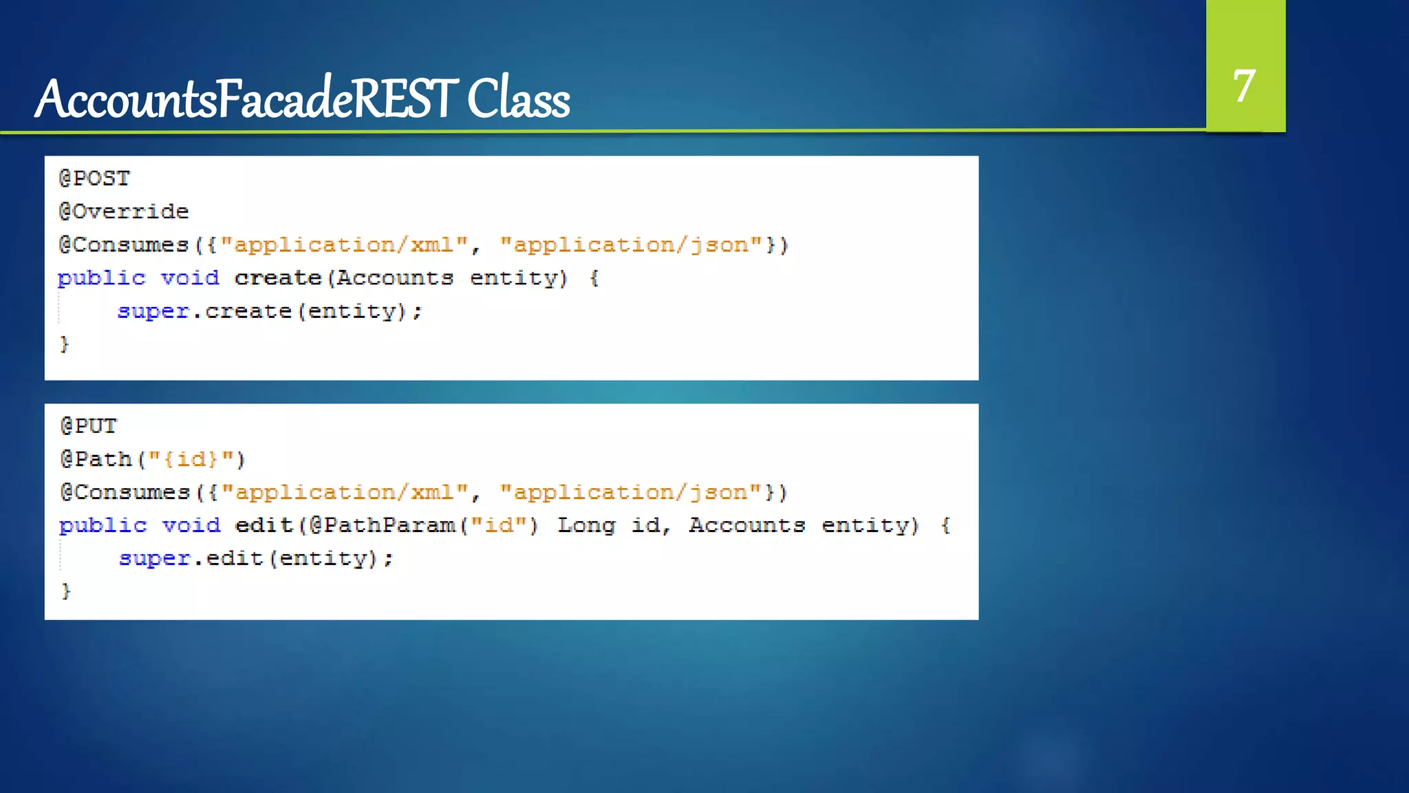 AccountsFacadeREST Class 7
 