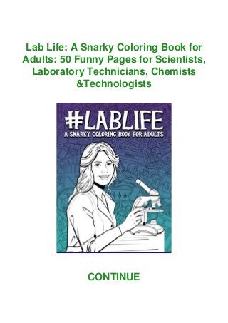 Download Pdf Lab Life A Snarky Coloring Book For Adults 50 Funny Pages For