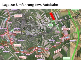Lage zur Umfahrung bzw. Autobahn 