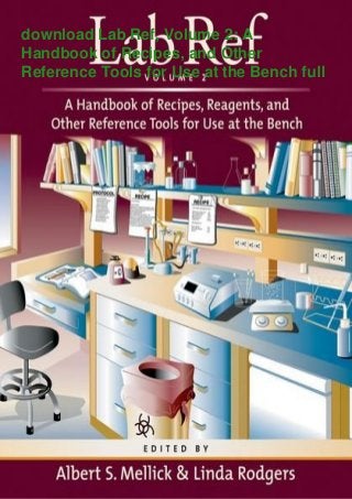 download Lab Ref, Volume 2: A
Handbook of Recipes, and Other
Reference Tools for Use at the Bench full
 