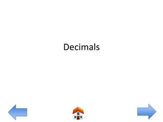 Decimals
 