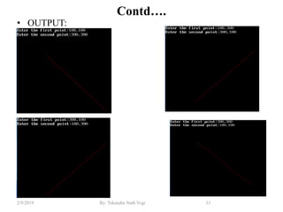 Contd….
• OUTPUT:
33By: Tekendra Nath Yogi2/9/2019
 