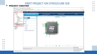 Comprehensive Introduction to NUCLEO F401RE and STM32Cube IDE Setup | PPTX