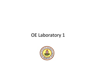 OE Laboratory 1
 