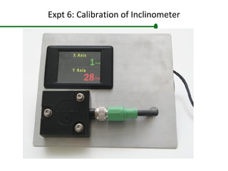 Expt 6: Calibration of Inclinometer
 