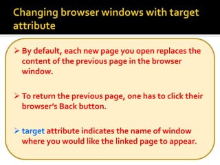 To return the previous page, one has to click their browser’s Back button.