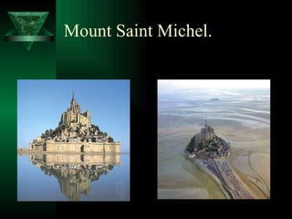 Mount Saint Michel.   