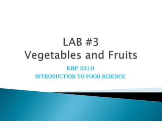 KHP 3310
Introduction to Food Science

 
