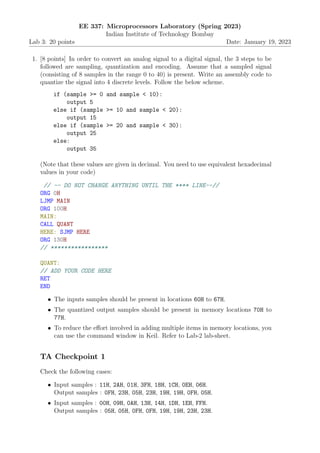 Lab 3: 20 points
EE 337: Microprocessors Laboratory (Spring 2023)
Indian Institute of Technology Bombay
Date: January 19, ...