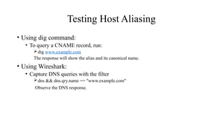 Host Aliasing Some basics of DNS in Netwotking and Explained in detail | PPTX