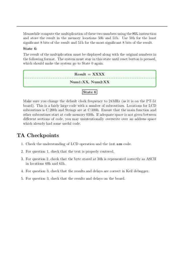 Meanwhile compute the multiplication of these two numbers using the MUL instruction
and store the result in the memory loc...