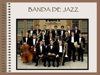 BANDA DE JAZZ 