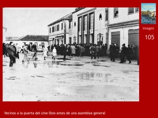 105
Vecinos a la puerta del cine Osio antes de una asamblea general
imagen
 