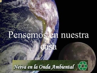 Pensemos en nuestra casa Automático 