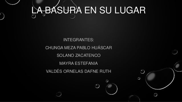 La basura en su lugar