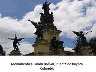 Monumento a Simón Bolívar, Puente de Boyacá,
Colombia
 