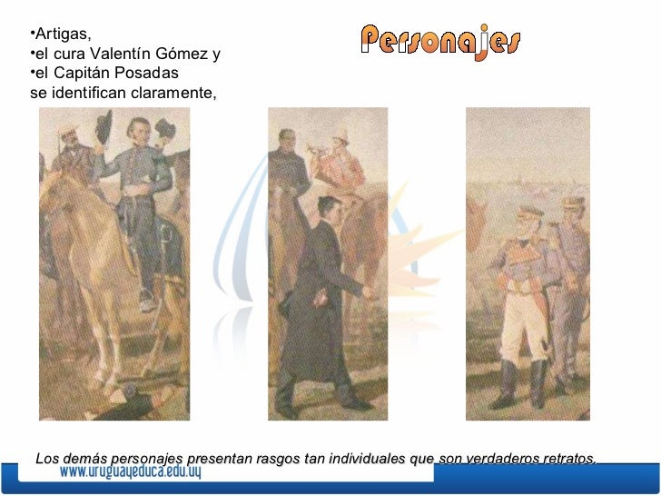 <ul><li>Artigas, </li></ul><ul><li>el cura Valentín Gómez y </li></ul><ul><li>el Capitán Posadas </li></ul><ul><li>se id...