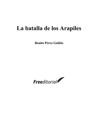 La batalla de los Arapiles
Benito Pérez Galdós
 