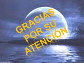 Gracias por su atención