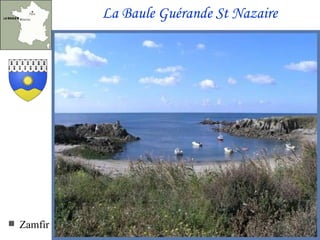 La Baule Guérande St Nazaire Zamfir 