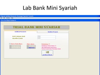 Lab Bank Mini Syariah
 