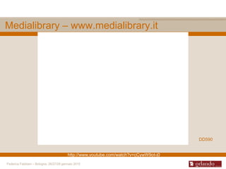 Federica Fabbiani – Bologna, 26/27/28 gennaio 2015
Medialibrary – www.medialibrary.it
http://www.youtube.com/watch?v=cCywW9ot-j0
DD590
 