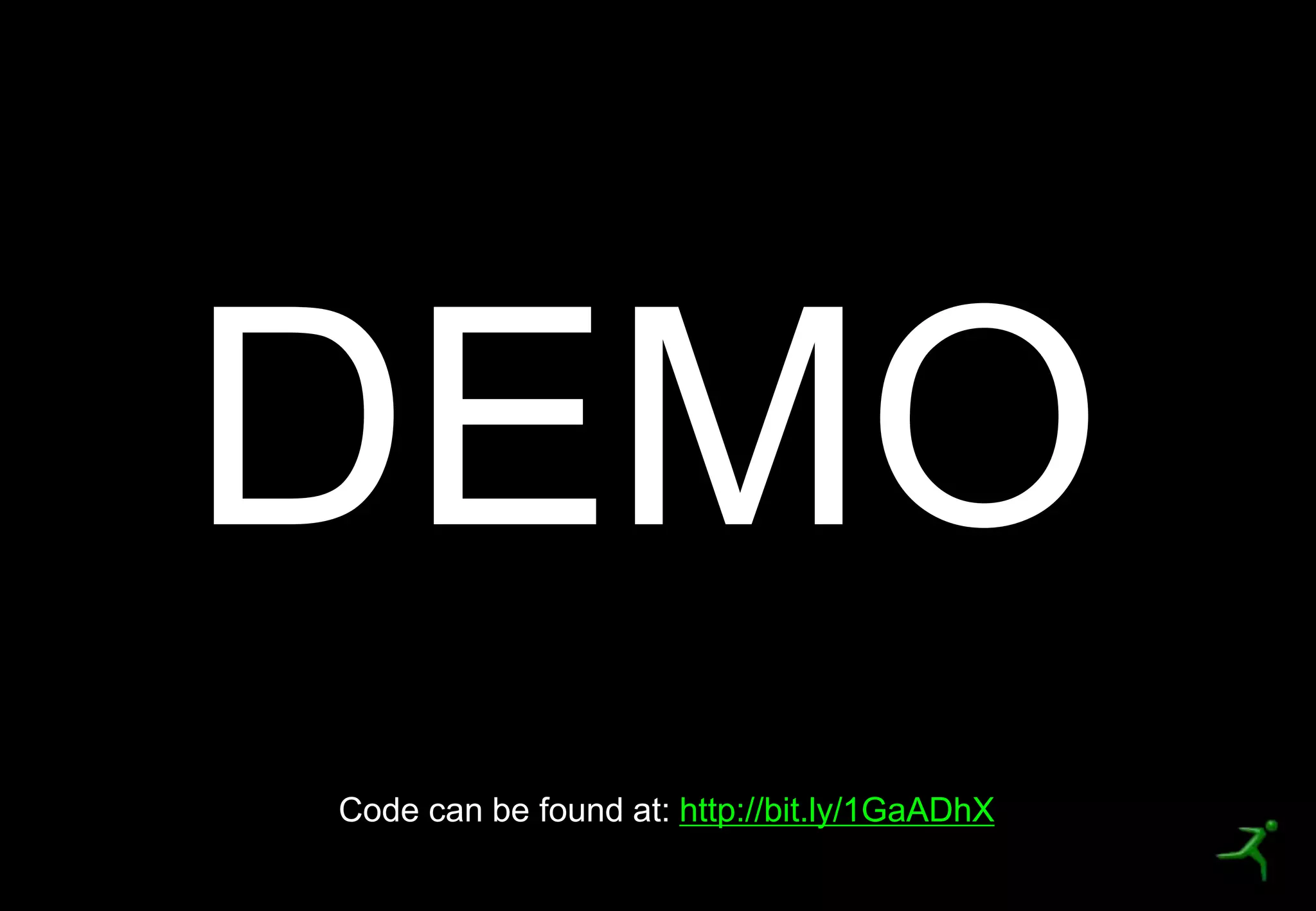 32
DEMO
Code can be found at: http://bit.ly/1GaADhX
 