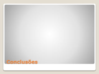 Conclusões
 