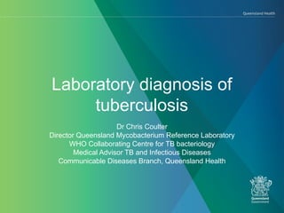 Lab Genetics Tuberculosis laboratory diagnosis of tuberculosis 2022 | PPT