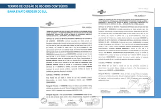 TERMOS DE CESSÃO DE USO DOS CONTEÚDOS
BAHIA E MATO GROSSO DO SUL
 