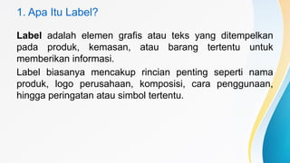 Label Manfaat Comprehensive Guide to Product Labeling: Design, Function, and ...