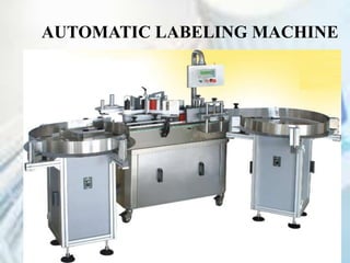 AUTOMATIC LABELING MACHINE
 