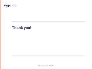Thank you!
PDF standards & PDF/X-4
 