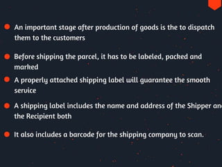 How to affix shipping label on the parcel ?