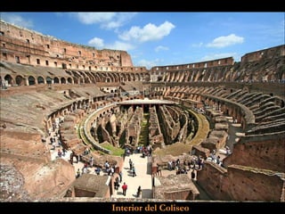 Interior del Coliseo 