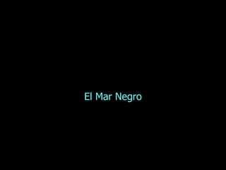 El Mar Negro 