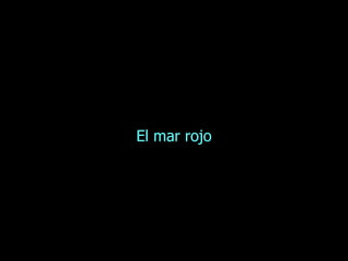 El mar rojo 