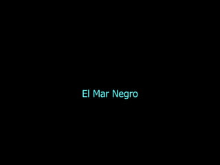 El Mar Negro 