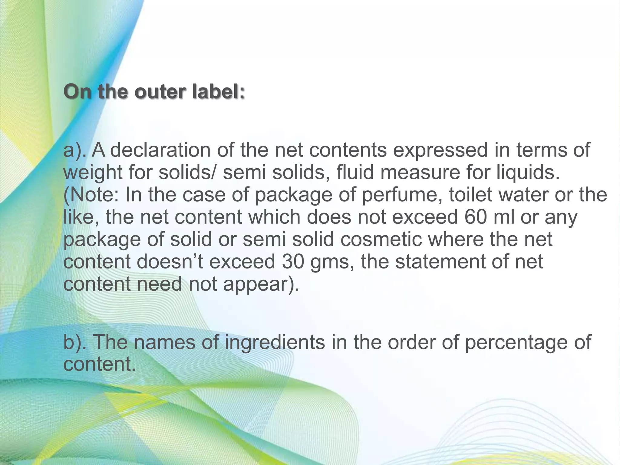 INDIAN REGULATORY REQUIREMENTS FOR LABELING OF COSMETICS | PPTX