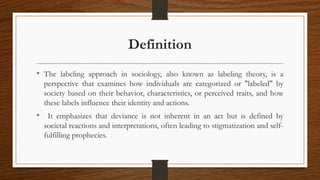 Labeling Theory in Sociology | Deviance in sociology | PPTX