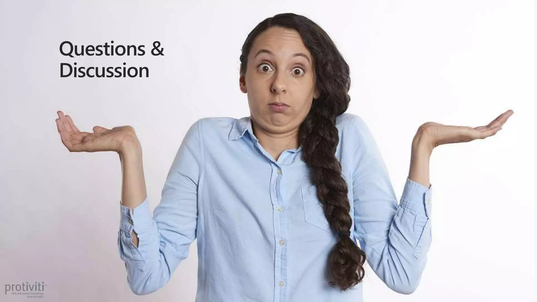 Questions &
Discussion
 