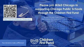 https://otsn.live/M365CHI-CFFDonation
Your donations make a difference!
 