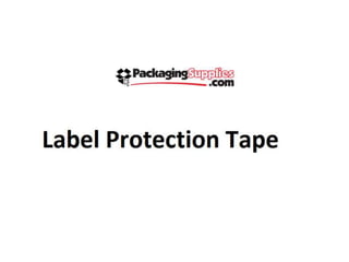 Label protection tape