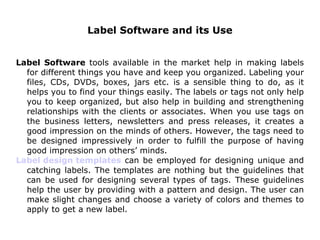 Label software and its use