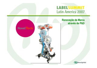 Renovação de Marca
    através de P&D
 