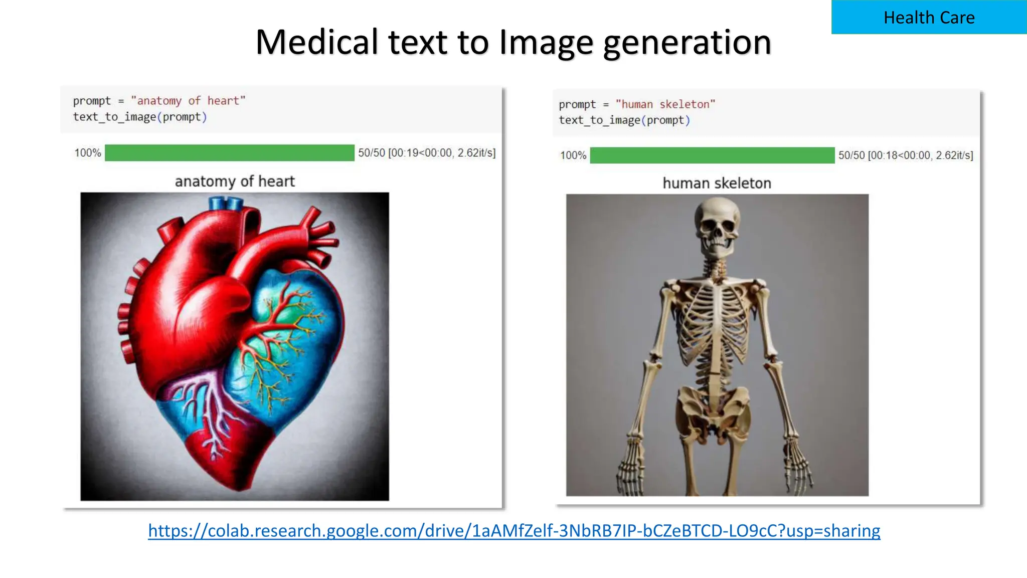 Medical text to Image generation
https://colab.research.google.com/drive/1aAMfZelf-3NbRB7IP-bCZeBTCD-LO9cC?usp=sharing
Health Care
 