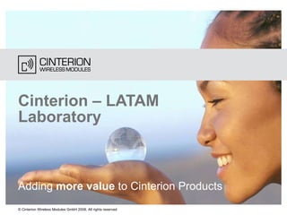 Cinterion – LATAM Laboratory Adding  more value  to Cinterion Products 