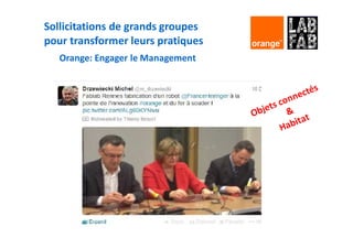 Orange: Engager le Management
Sollicitations de grands groupes
pour transformer leurs pratiques
 